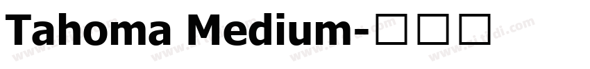 Tahoma Medium字体转换